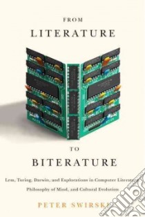 From Literature to Biterature libro in lingua di Swirski Peter