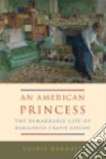 An American Princess libro in lingua di Dennett Laurie