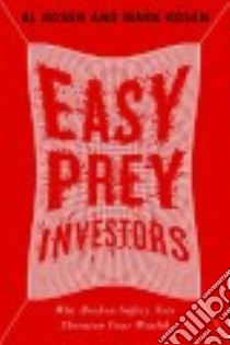 Easy Prey Investors libro in lingua di Rosen Al, Rosen Mark