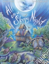 All on a Sleepy Night libro in lingua di Crum Shutta, Daigneault Sylvie (ILT)