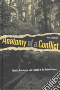 Anatomy of a Conflict libro in lingua di Satterfield Terre
