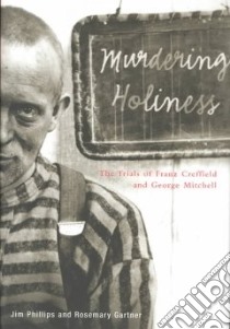 Murdering Holiness libro in lingua di Phillips Jim, Gartner Rosemary