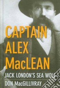 Captain Alex Maclean libro in lingua di Macgillivray Don