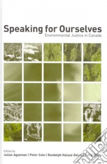 Speaking for Ourselves libro in lingua di Agyeman Julian (EDT), Cole Peter (EDT), Haluza-DeLay Randolph (EDT), O'Riley Patricia A. (EDT)