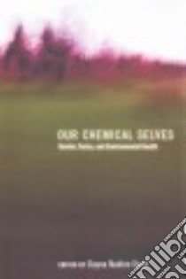 Our Chemical Selves libro in lingua di Scott Dayna Nadine (EDT)