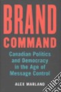 Brand Command libro in lingua di Marland Alex
