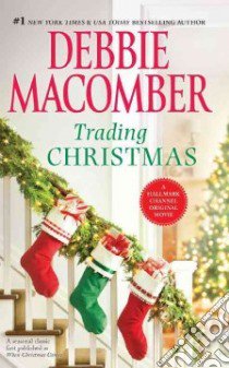 Trading Christmas libro in lingua di Macomber Debbie