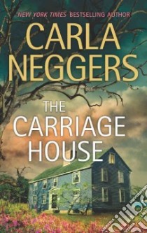 The Carriage House libro in lingua di Neggers Carla