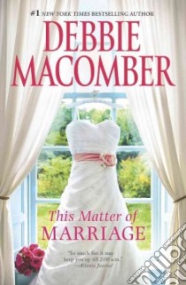 This Matter of Marriage libro in lingua di Macomber Debbie