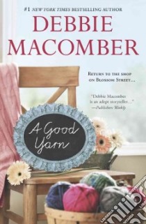 A Good Yarn libro in lingua di Macomber Debbie