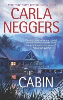 The Cabin libro in lingua di Neggers Carla