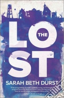 The Lost libro in lingua di Durst Sarah Beth