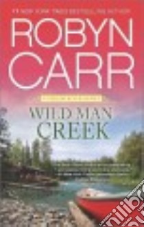 Wild Man Creek libro in lingua di Carr Robyn