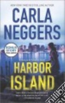 Harbor Island libro in lingua di Neggers Carla