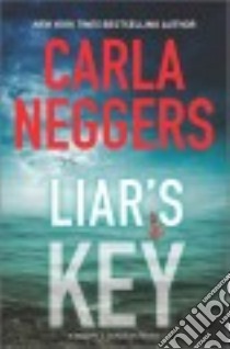 Liar's Key libro in lingua di Neggers Carla