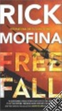 Free Fall libro in lingua di Mofina Rick