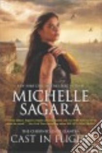 Cast in Flight libro in lingua di West Michelle, Sagara Michelle