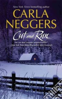 Cut and Run libro in lingua di Neggers Carla