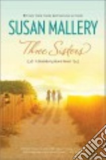 Three Sisters libro in lingua di Mallery Susan