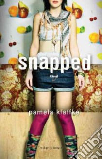 Snapped libro in lingua di Klaffke Pamela