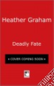 Deadly Fate libro in lingua di Graham Heather