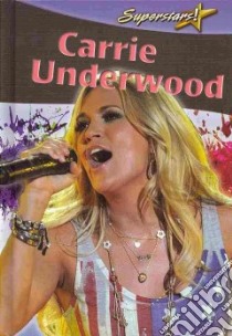 Carrie Underwood libro in lingua di Burns Kylie
