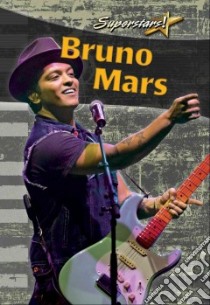 Bruno Mars libro in lingua di Morganelli Adrianna
