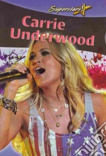 Carrie Underwood libro in lingua di Burns Kylie