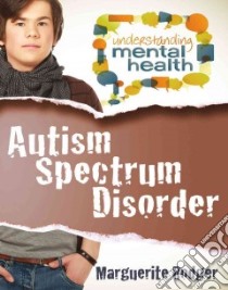 Autism Spectrum Disorder libro in lingua di Rodger Marguerite