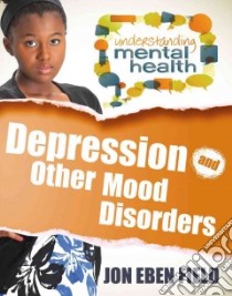 Depression and Other Mood Disorders libro in lingua di Field Jon Eben