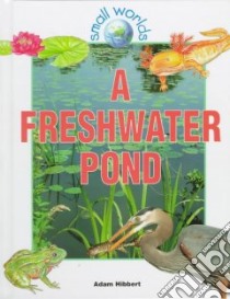 A Freshwater Pond libro in lingua di Hibbert Adam