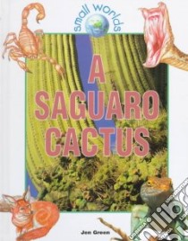 A Saguaro Cactus libro in lingua di Green Jen
