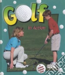 Golf in Action libro in lingua di Sotzek Hannelore