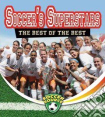Soccer's Superstars libro in lingua di Bishop Amanda