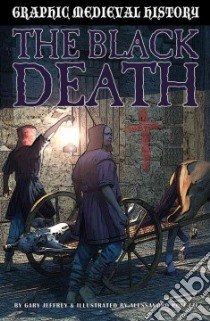 The Black Death libro in lingua di Jeffrey Gary, Poluzzi Alessandro (ILT)