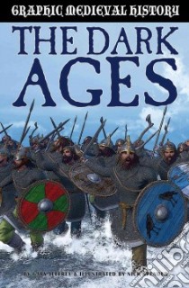 The Dark Ages and the Vikings libro in lingua di Jeffrey Gary, Spender Nick (ILT)