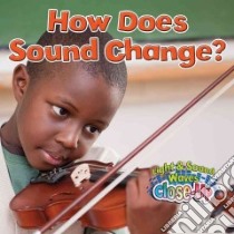 How Does Sound Change? libro in lingua di Johnson Robin