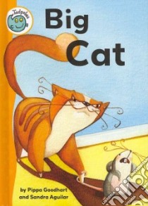 Big Cat libro in lingua di Goodhart Pippa, Aguilar Sandra (ILT)