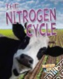 The Nitrogen Cycle libro in lingua di Dakers Diane