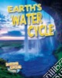 The Water Cycle libro in lingua di Dakers Diane