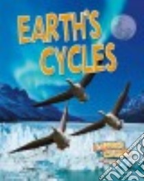 Earth's Cycles libro in lingua di Dakers Diane
