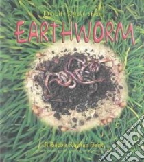 The Life Cycle of an Earthworm libro in lingua di Kalman Bobbie