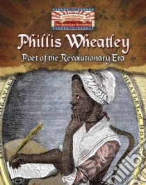 Phillis Wheatley libro in lingua di Aloian Molly