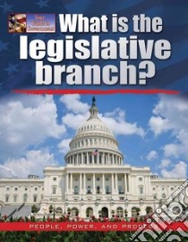 What Is the Legislative Branch? libro in lingua di Bow James