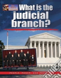 What Is the Judicial Branch? libro in lingua di Rodger Ellen