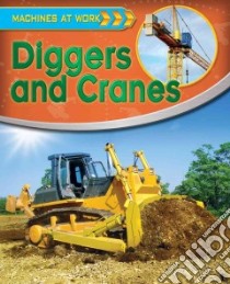 Diggers and Cranes libro in lingua di Gifford Clive