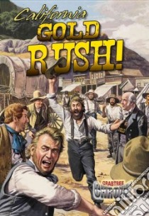 California Gold Rush! libro in lingua di Johnson Robin