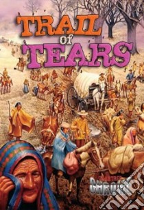 Trail of Tears libro in lingua di Peppas Lynn