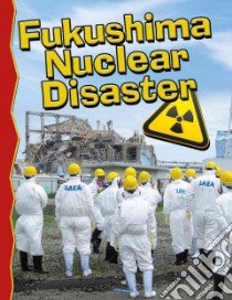 Fukushima Nuclear Disaster libro in lingua di Arato Rona