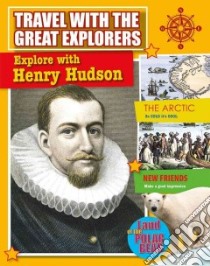 Explore With Henry Hudson libro in lingua di Cooke Tim